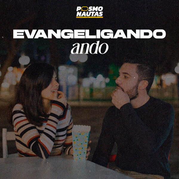 EP44. ¡Evange… ligando ando!
