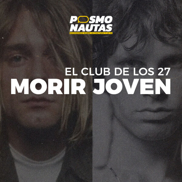 EP28. Morir joven: el club de los 27