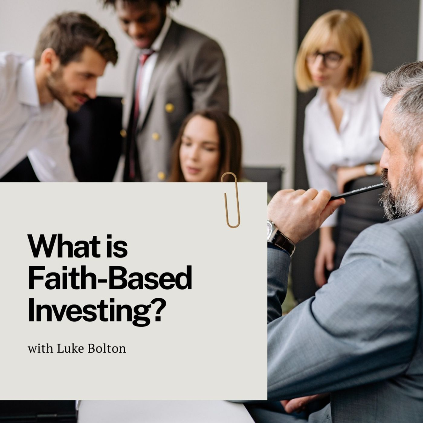 What is Faith-Based Investing? episode artwork