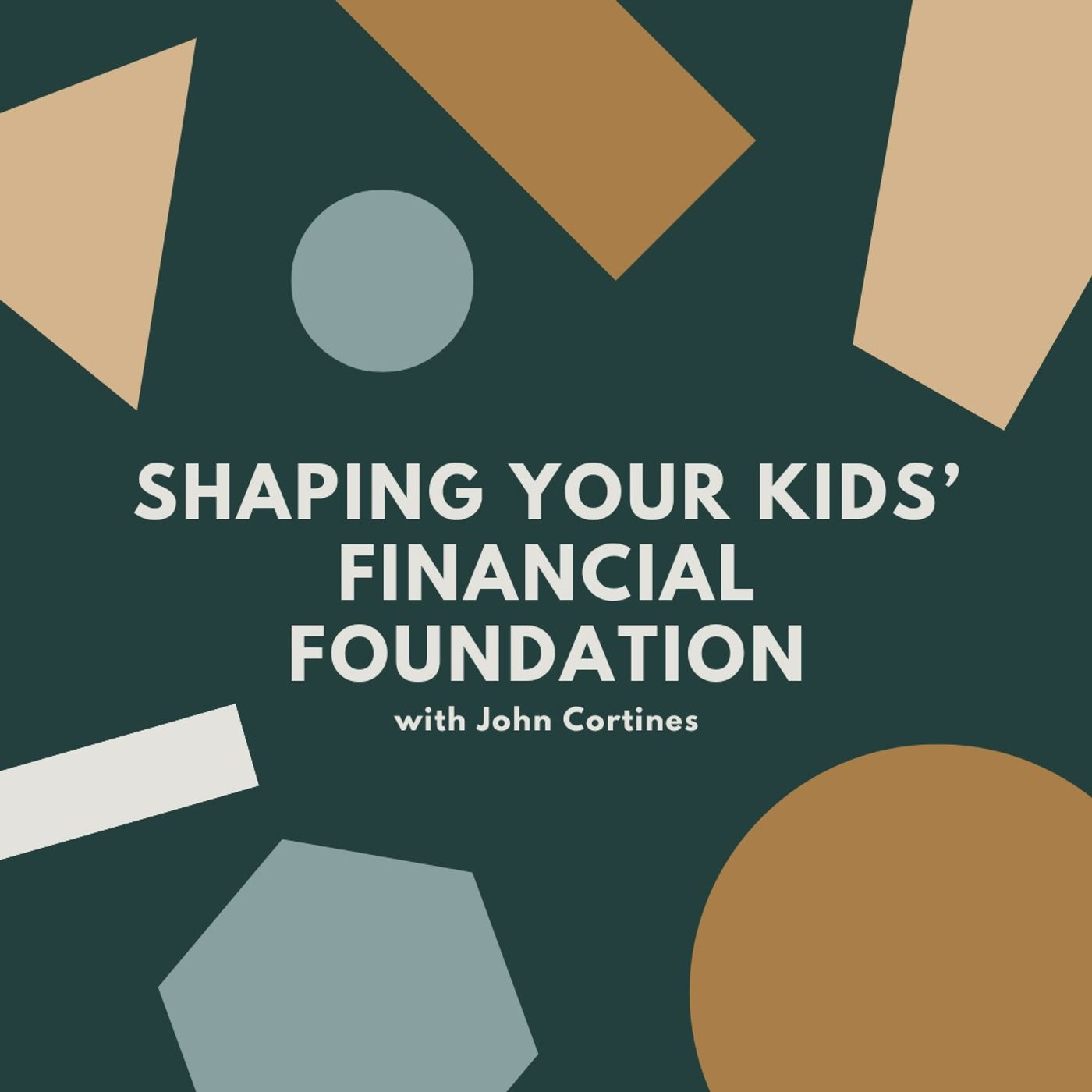 Shaping Your Kids’ Financial Foundation