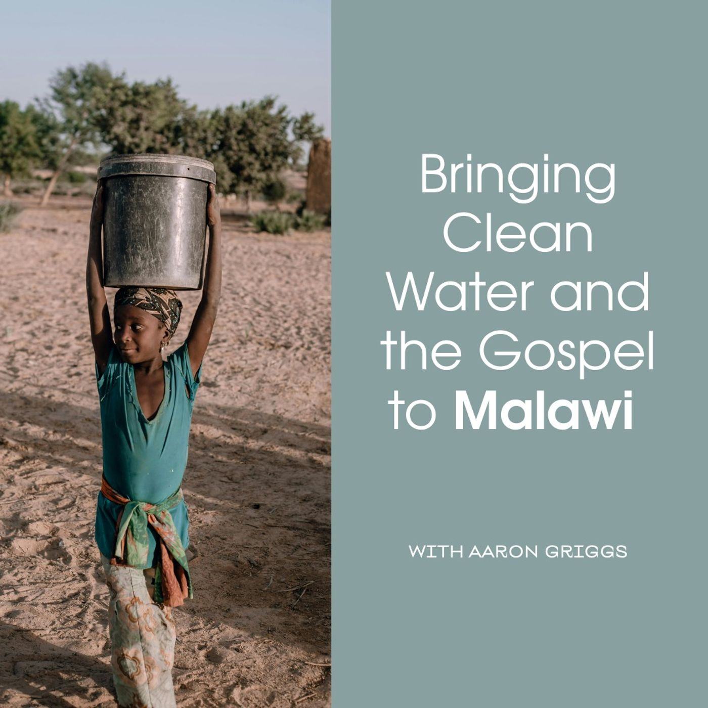Bringing Clean Water and the Gospel to Malawi