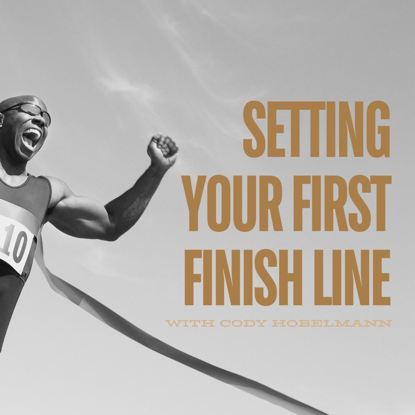 Setting Your First Finish Line