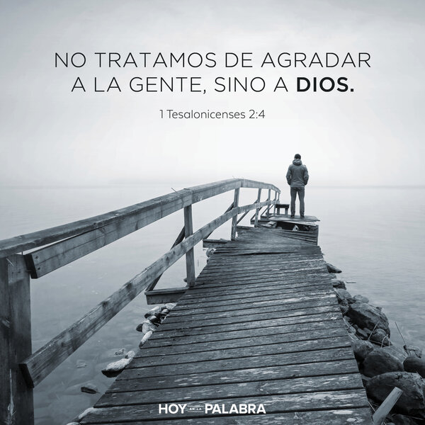 Agradar tan solo a Dios