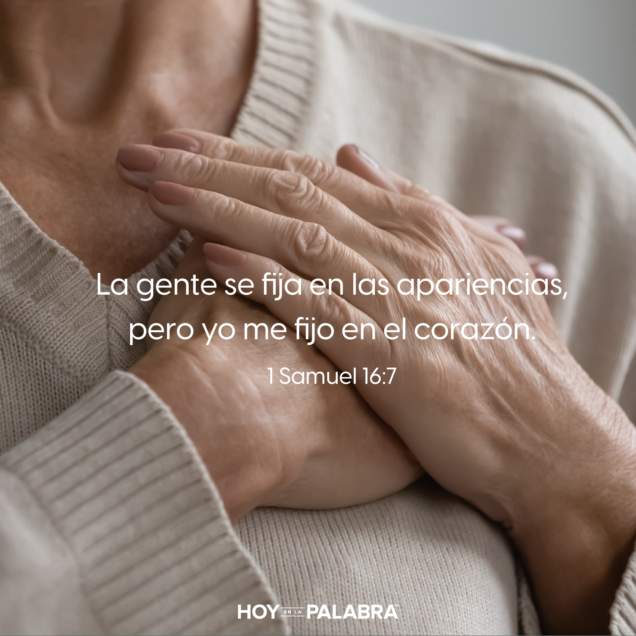 El Señor mira el corazón