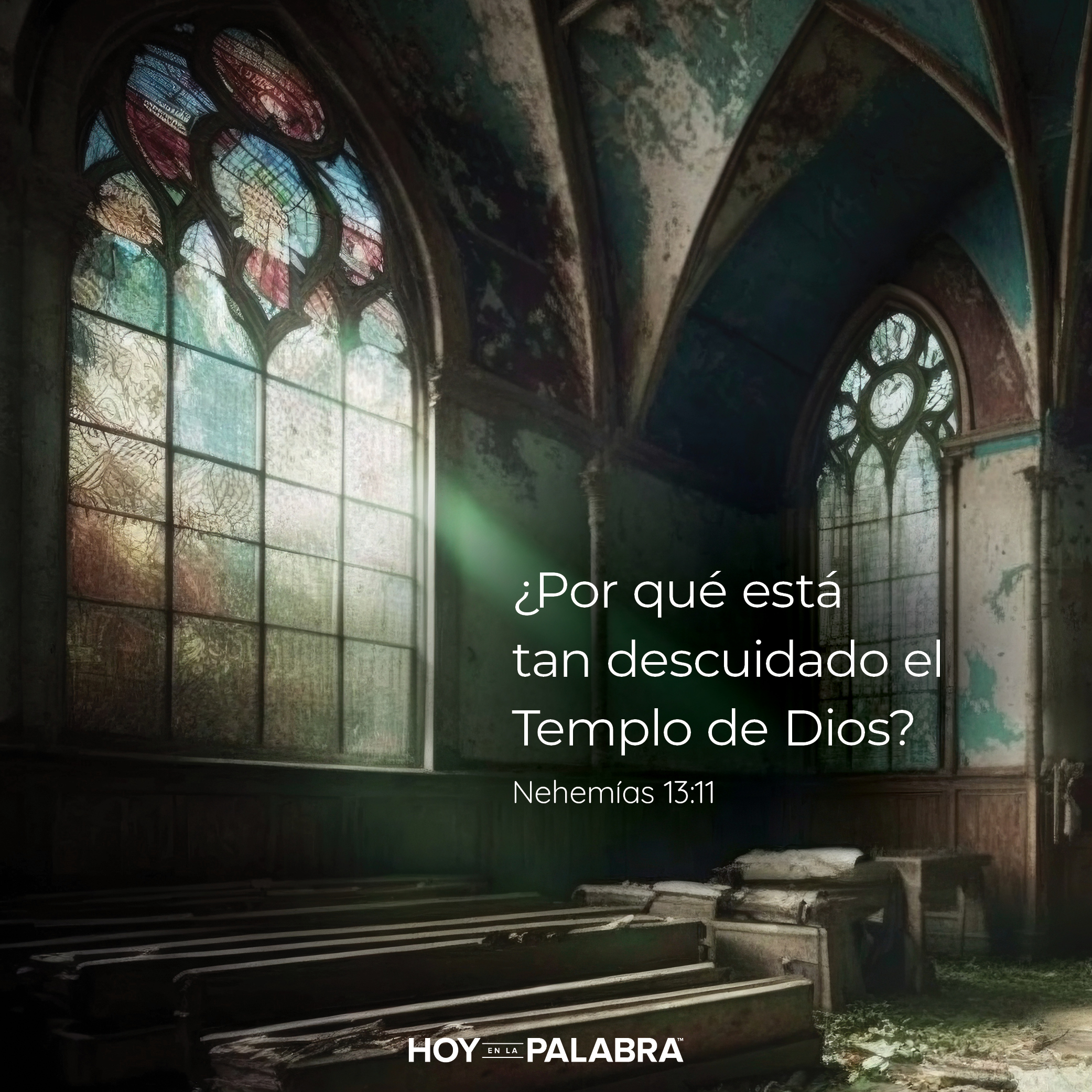 El abandono de la casa de Dios