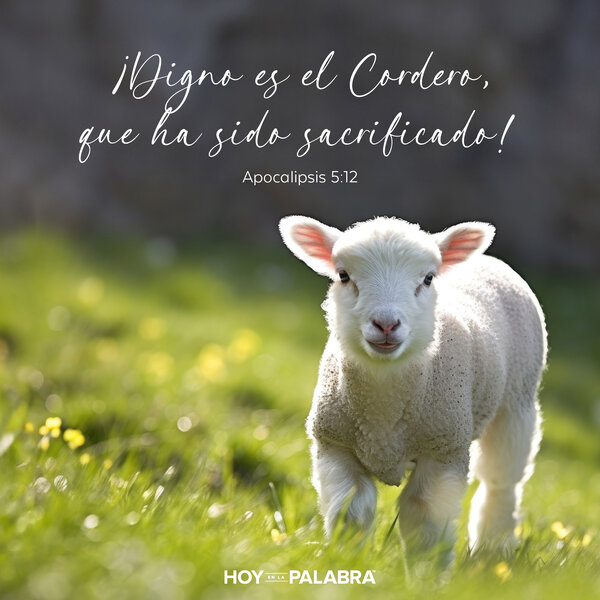 DIGNO ES EL CORDERO