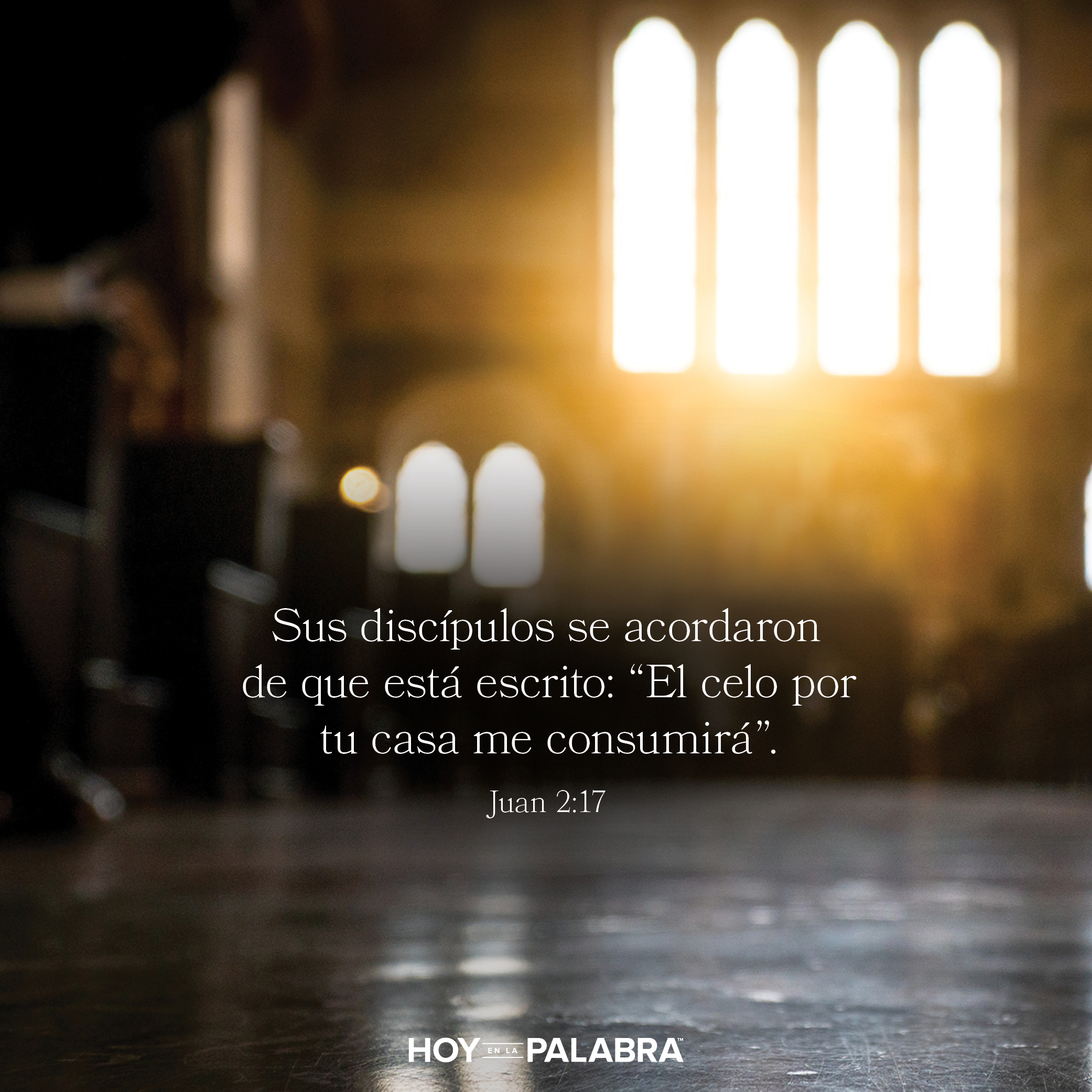 Celo por la casa de Dios