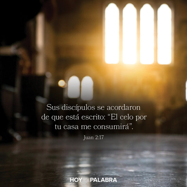 Celo por la casa de Dios