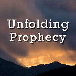 Unfolding Prophecy