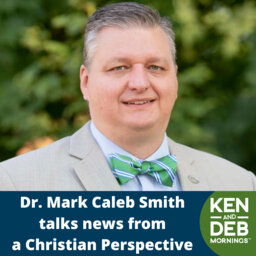 A Christian Perspective on the News: A Conversation with Dr. Mark Caleb Smith