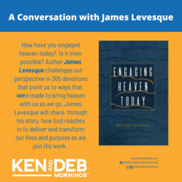 Engaging Heaven Today: A Conversation with James Levesque