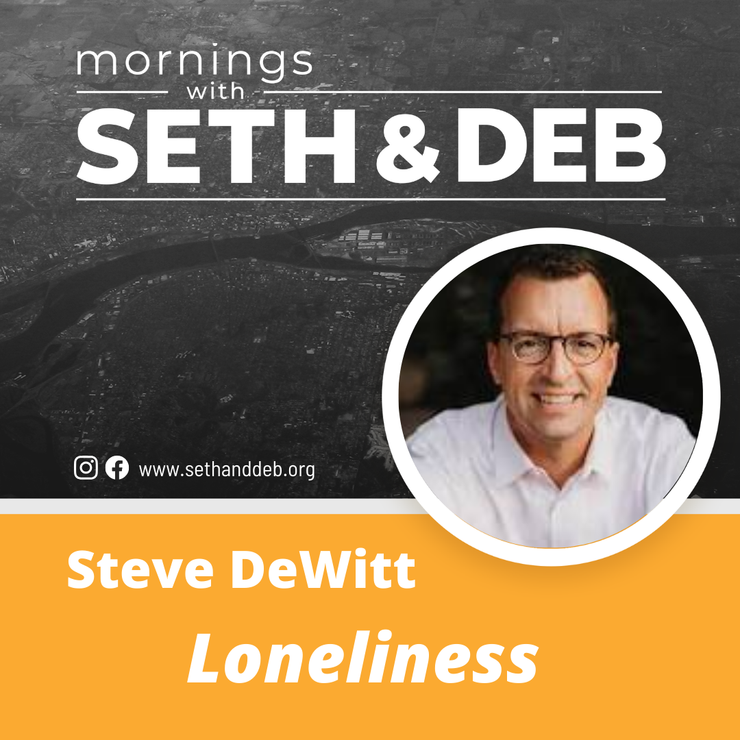 Loneliness: A Conversation with Steve DeWitt