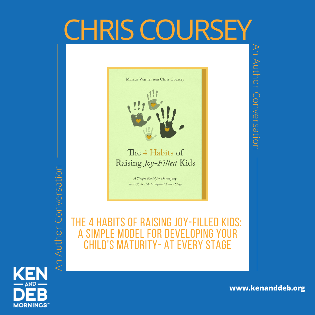 The 4 Habits of Raising Joy-Filled Kids: A Conversation with Author Chris Coursey