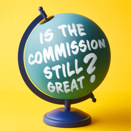 Is the Commission Still Great? – Steve Richardson