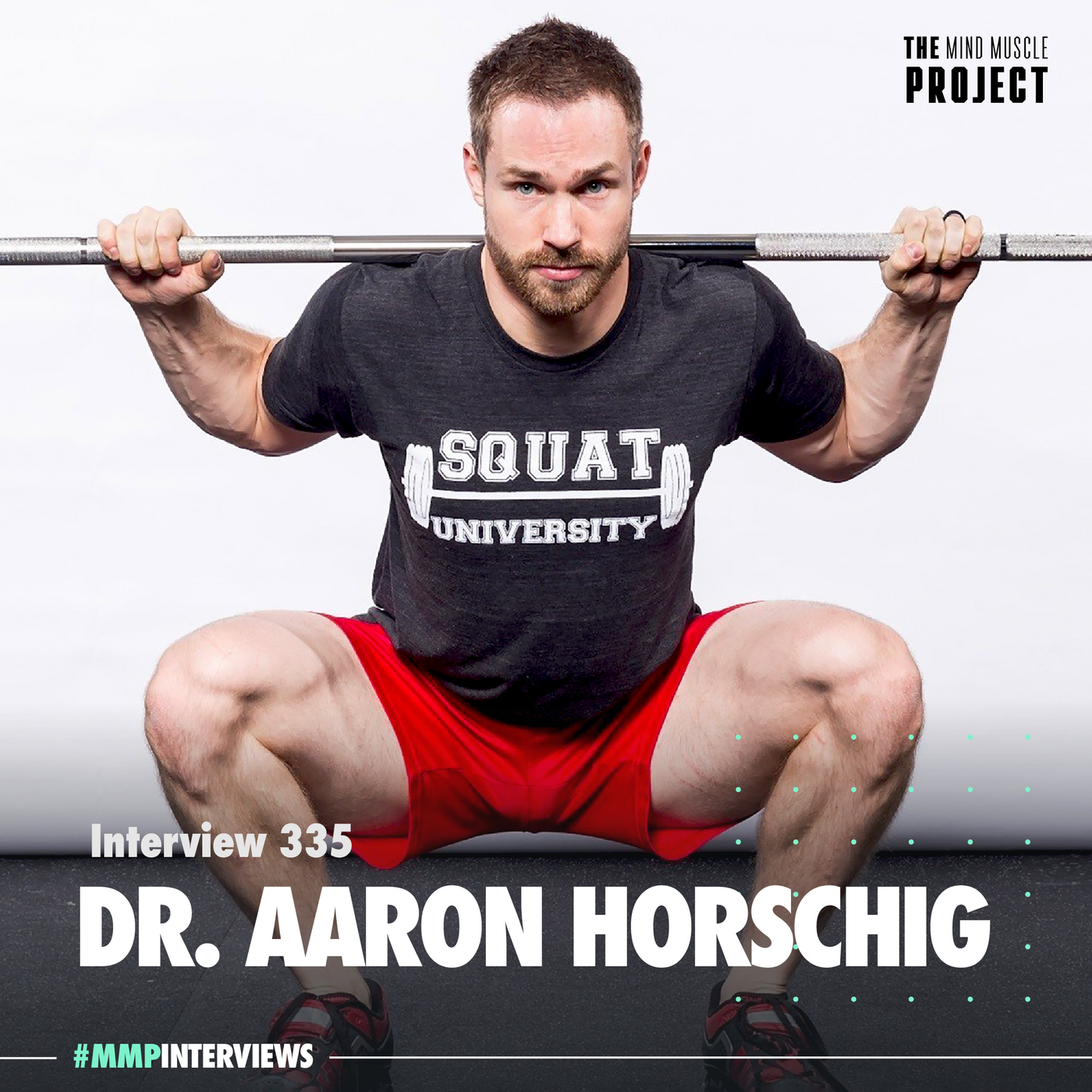 822: Dr. Aaron Horschig on A Blueprint For Injury-Free Squatting