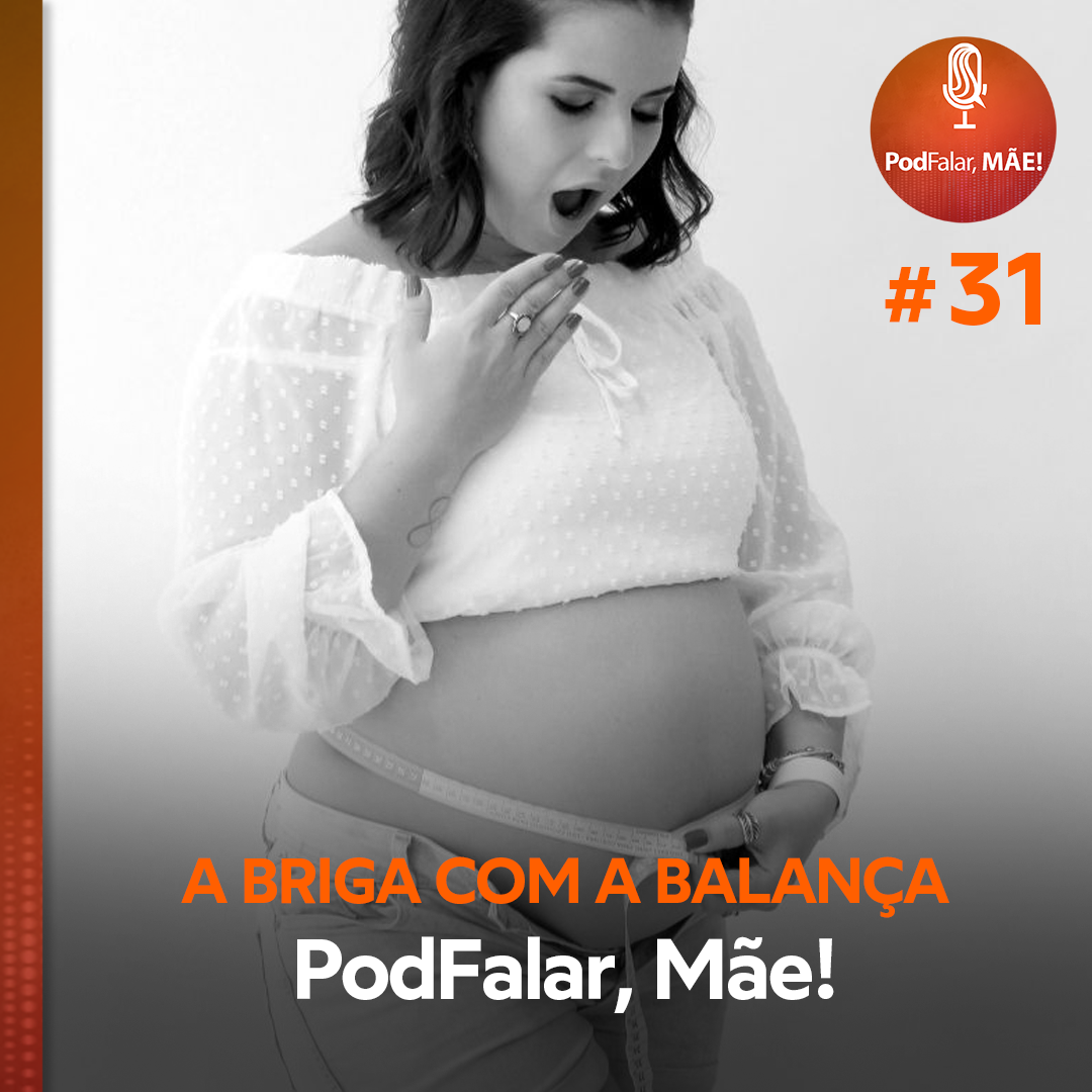 PodFalar, Mãe!