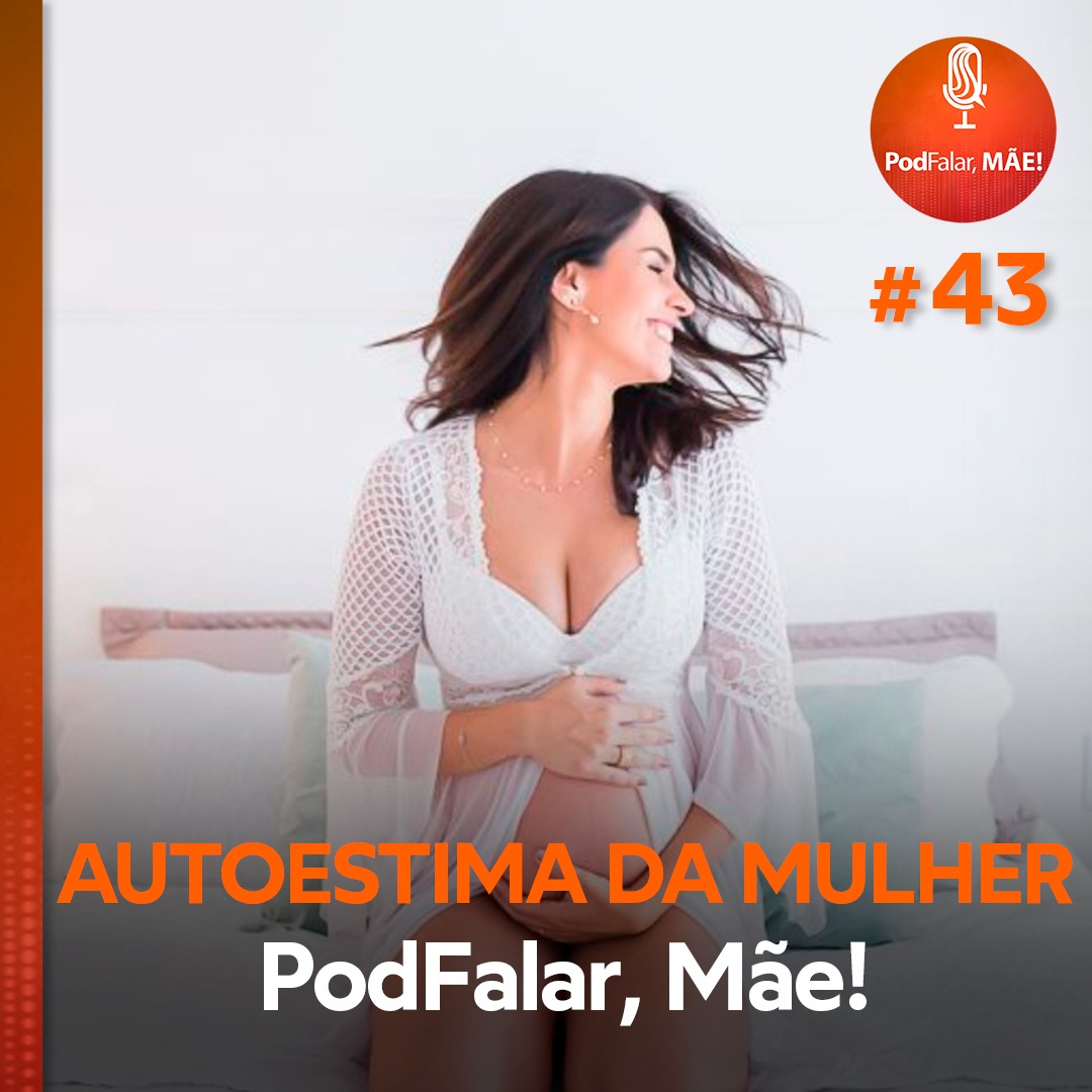PodFalar, Mãe!