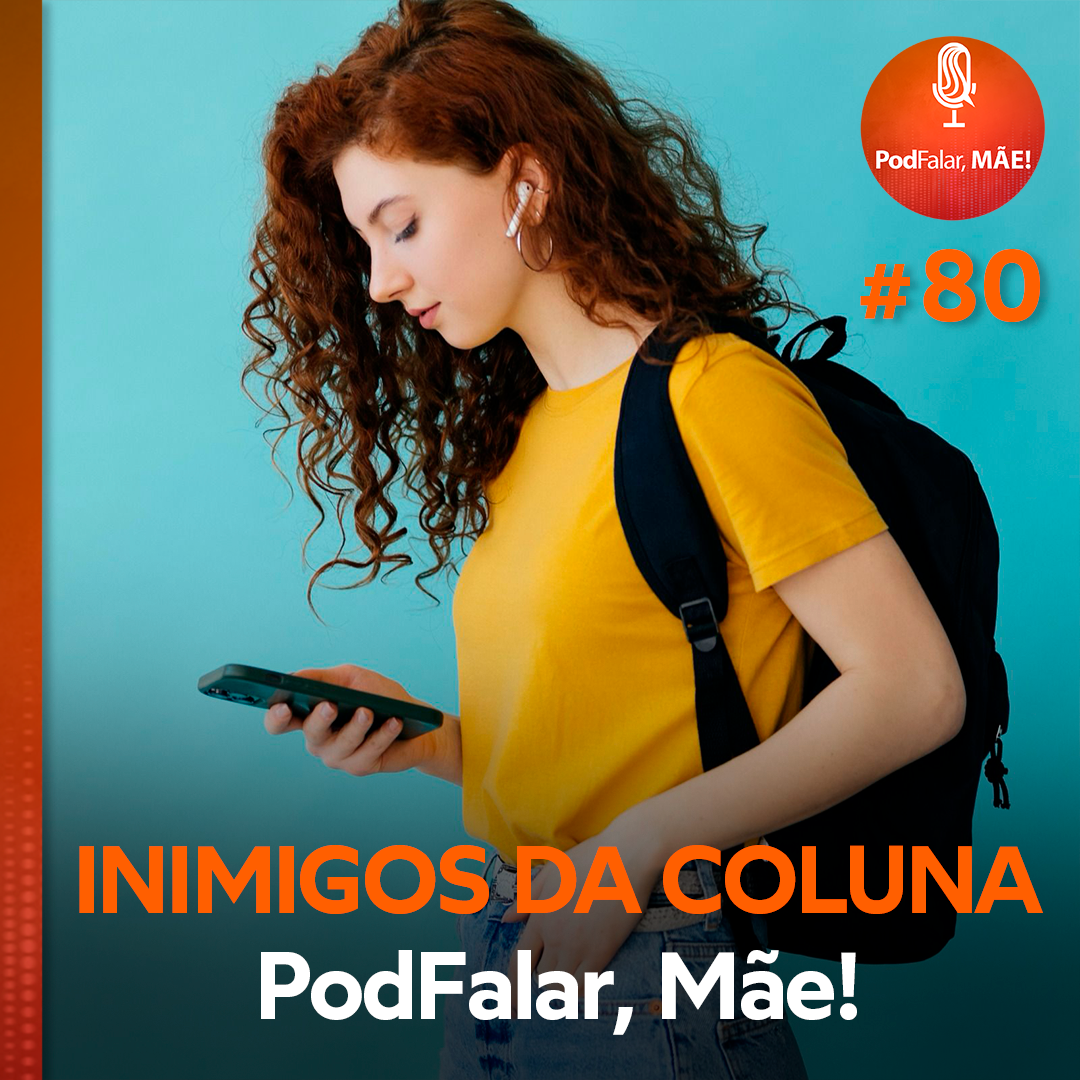 #80 Inimigos da coluna