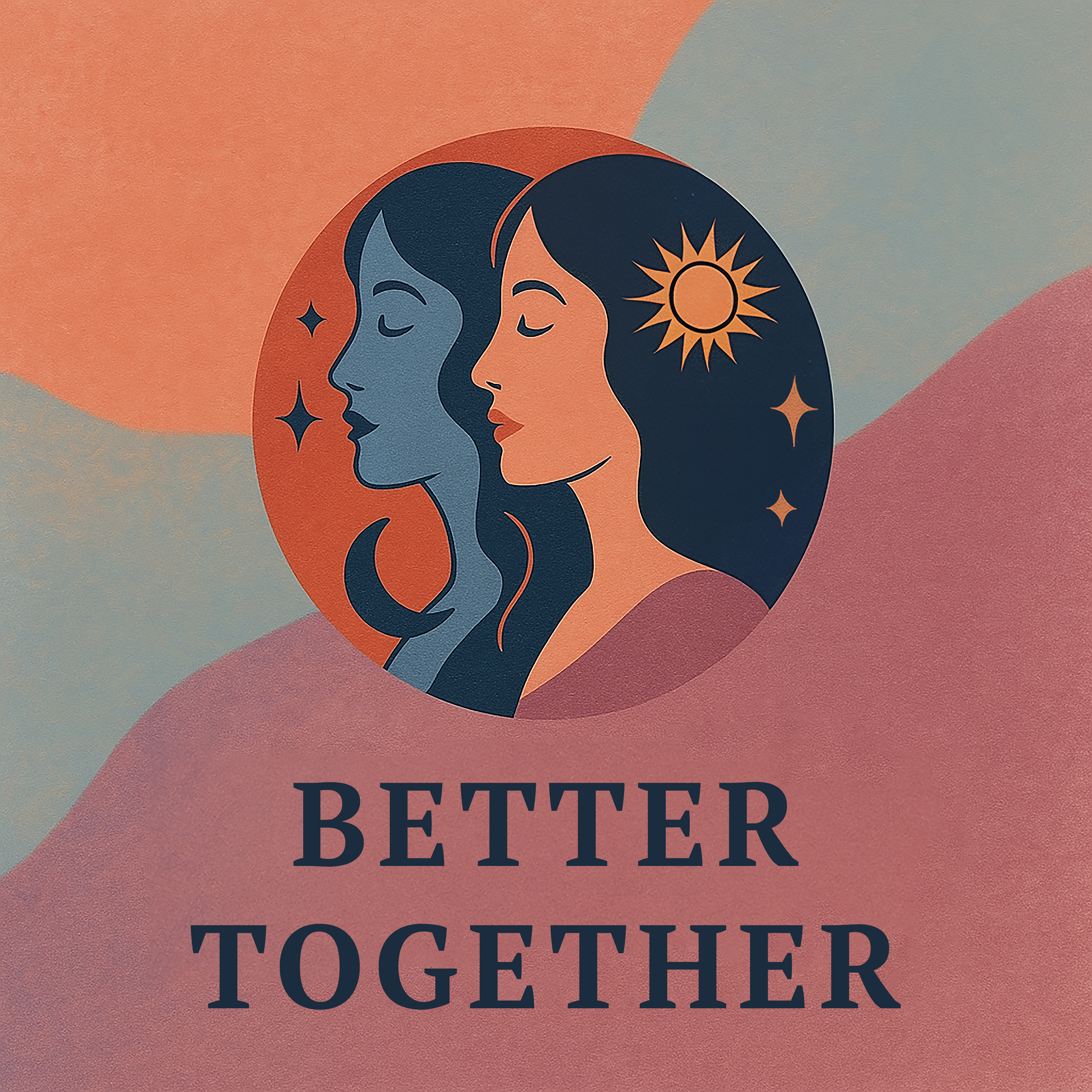 Better Together: Saying Goodbye (for now!)