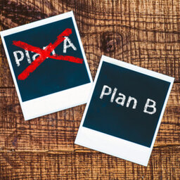 Episode 51 - Planning Plan B (10 October)