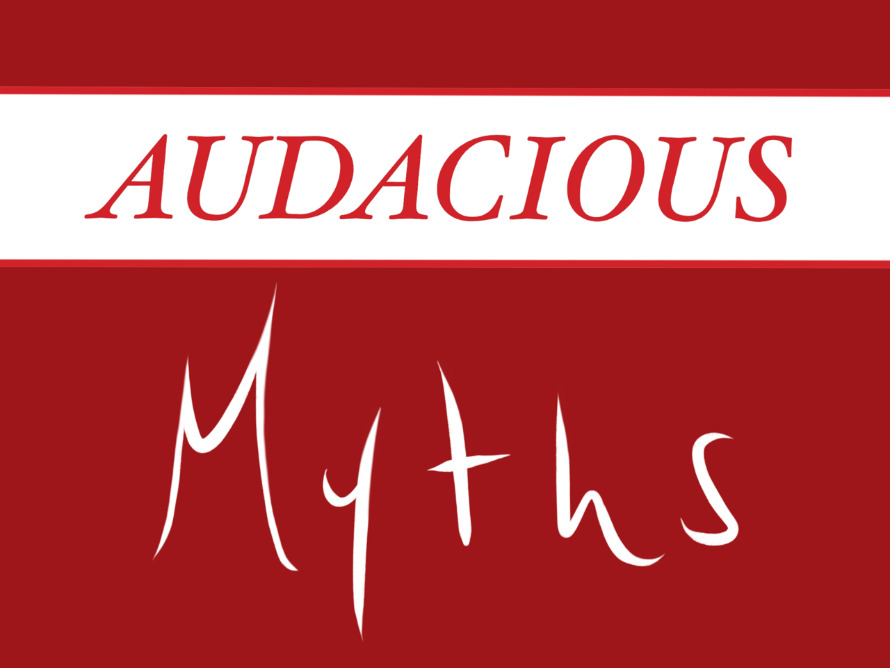 AUDACIOUS MYTHS: Testosterone, Pain, and Brown Recluse Spiders