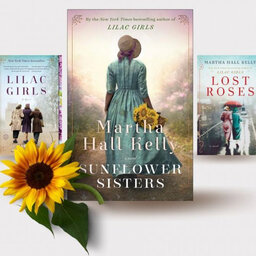 Connecticut Author Martha Hall Kelly on Her New Book "Sunflower Sisters"