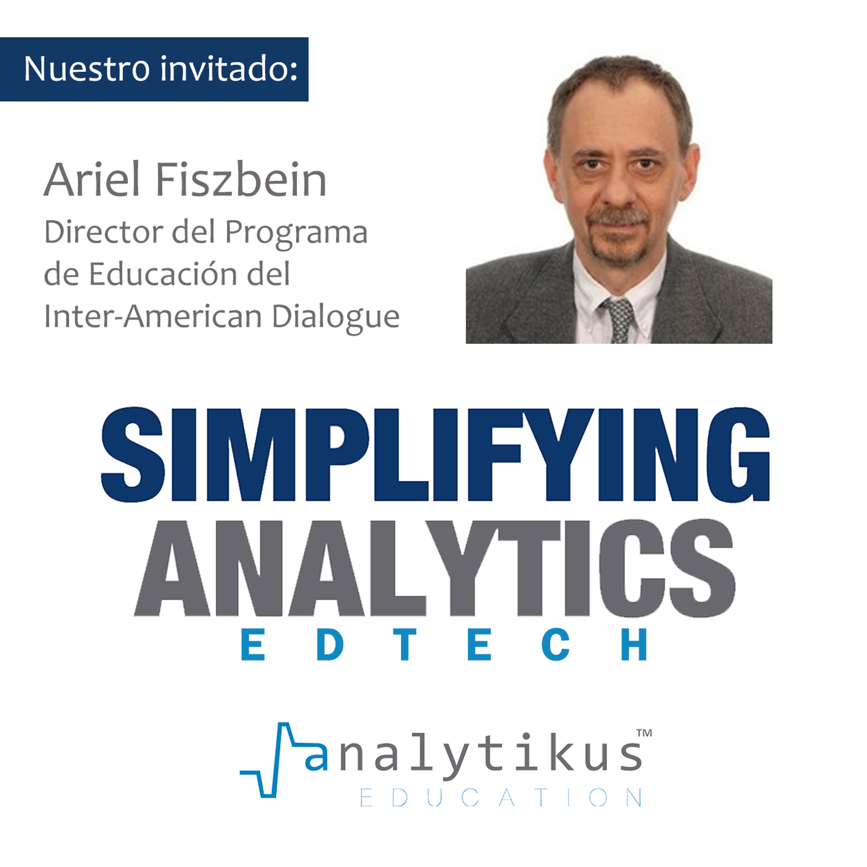 #48 - Transparencia en la Educación: Una Conversación con Ariel Fiszbein episode artwork