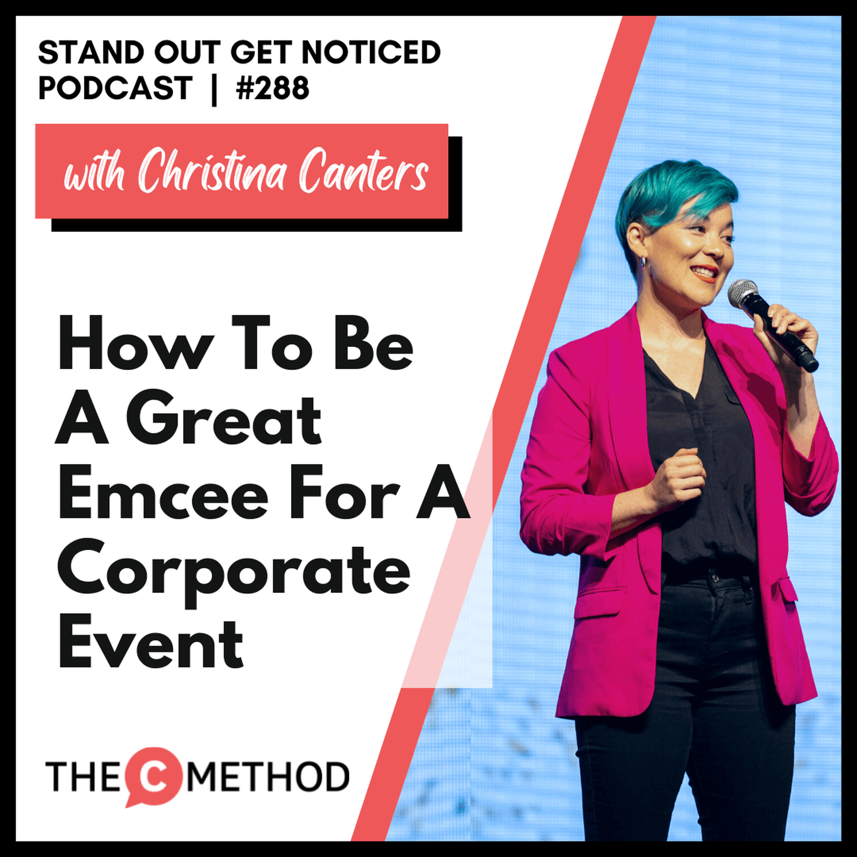 288: How To Be A Great Emcee For A Corporate Event episode artwork