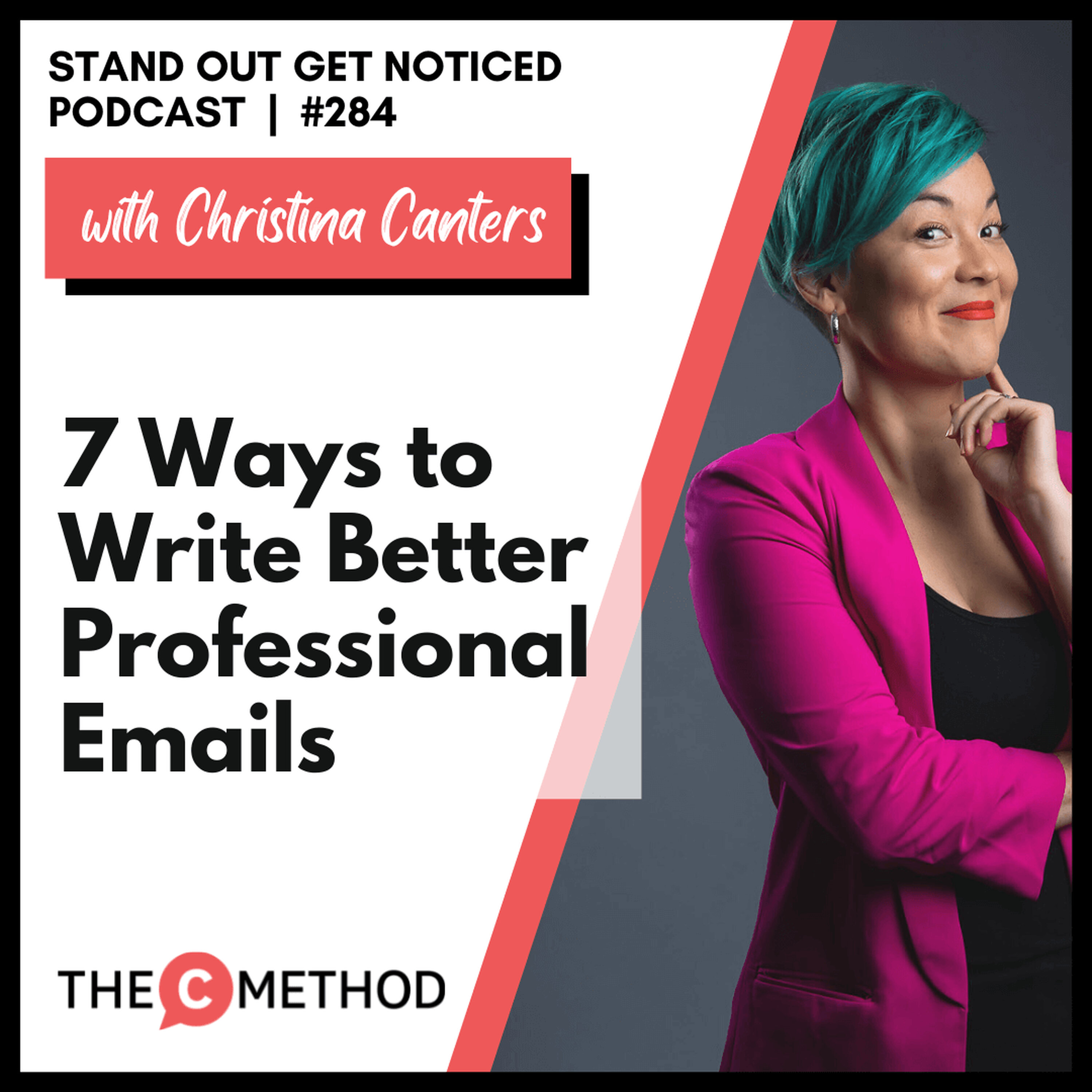 284: 7 Ways To Write Better Professional Emails episode artwork