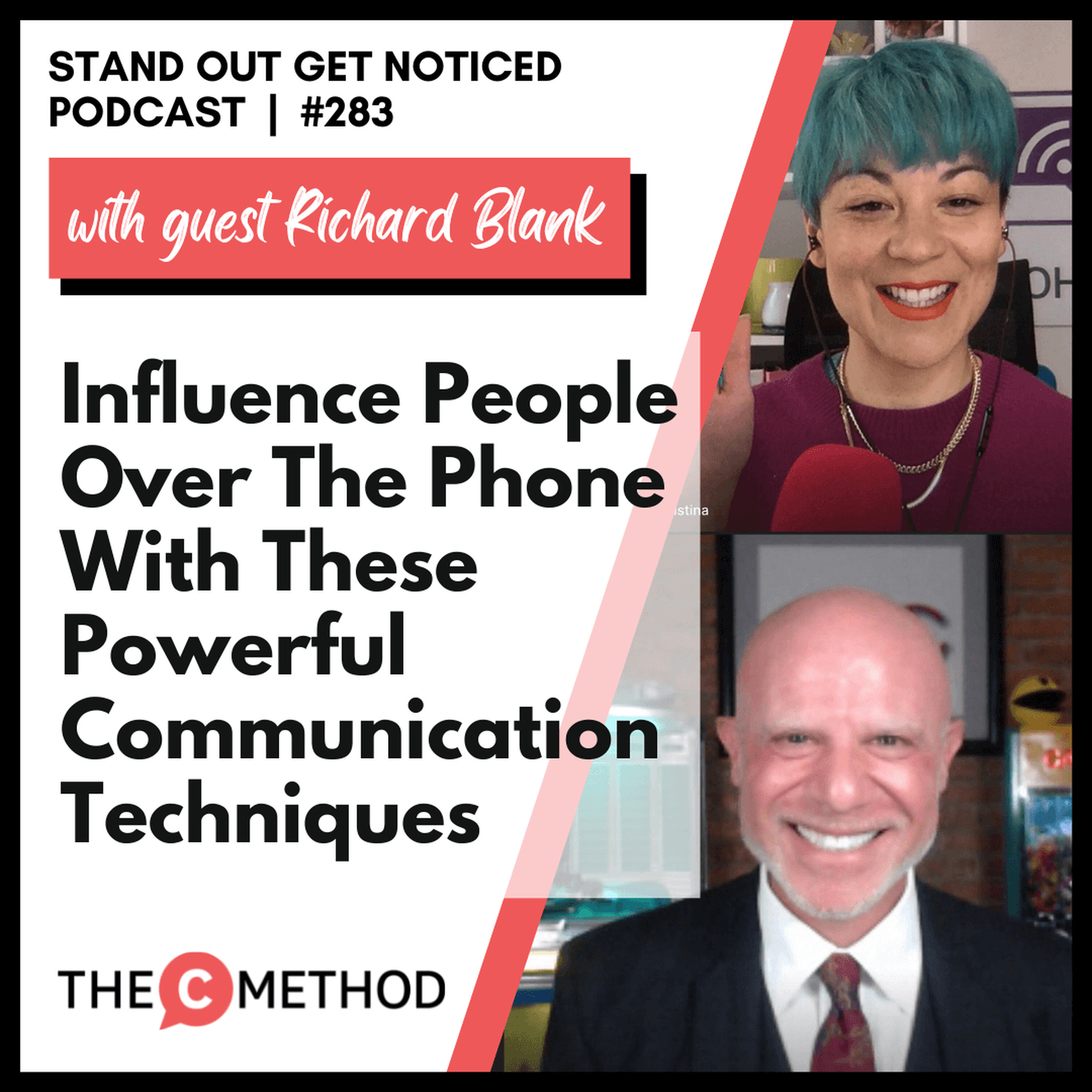 283: Influence People Over The Phone With These Powerful Communication Techniques - with Richard Blank episode artwork