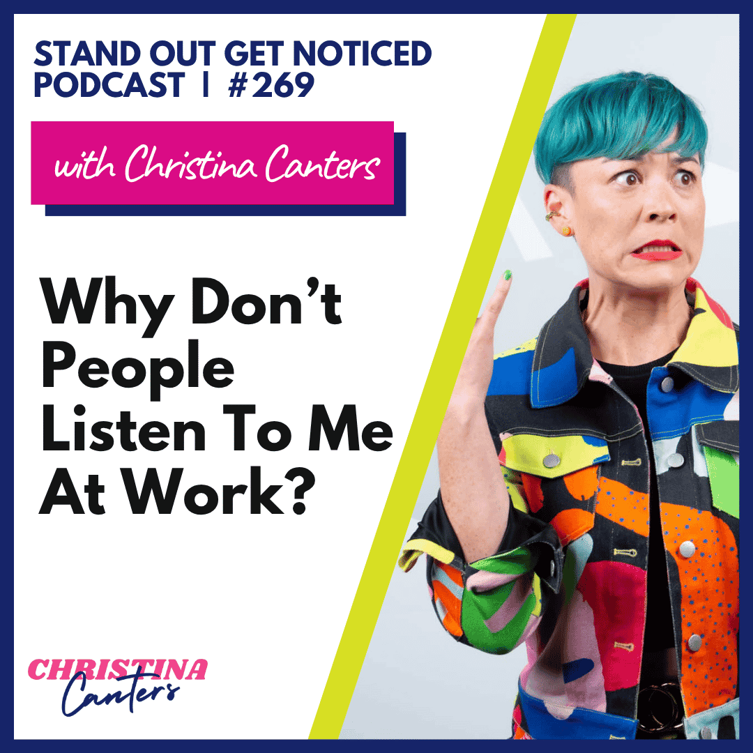 269: Why Don't People Listen To Me At Work? episode artwork