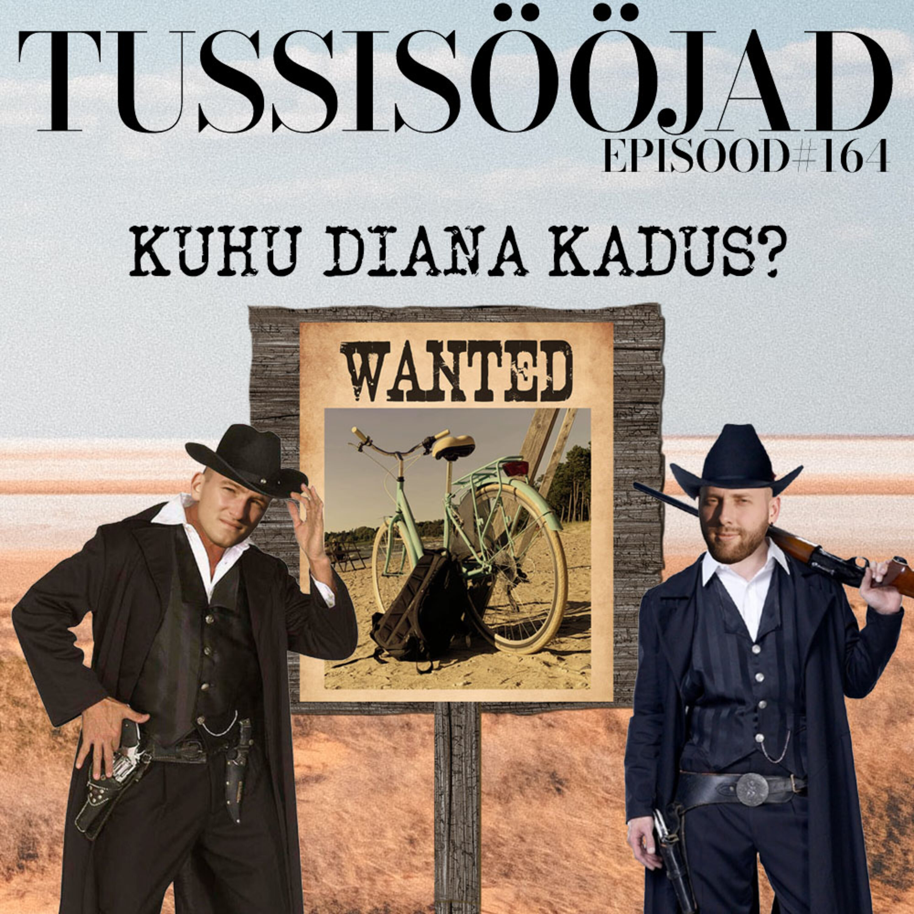 #164 Tussisööjad: "kuhu diana kadus?"
