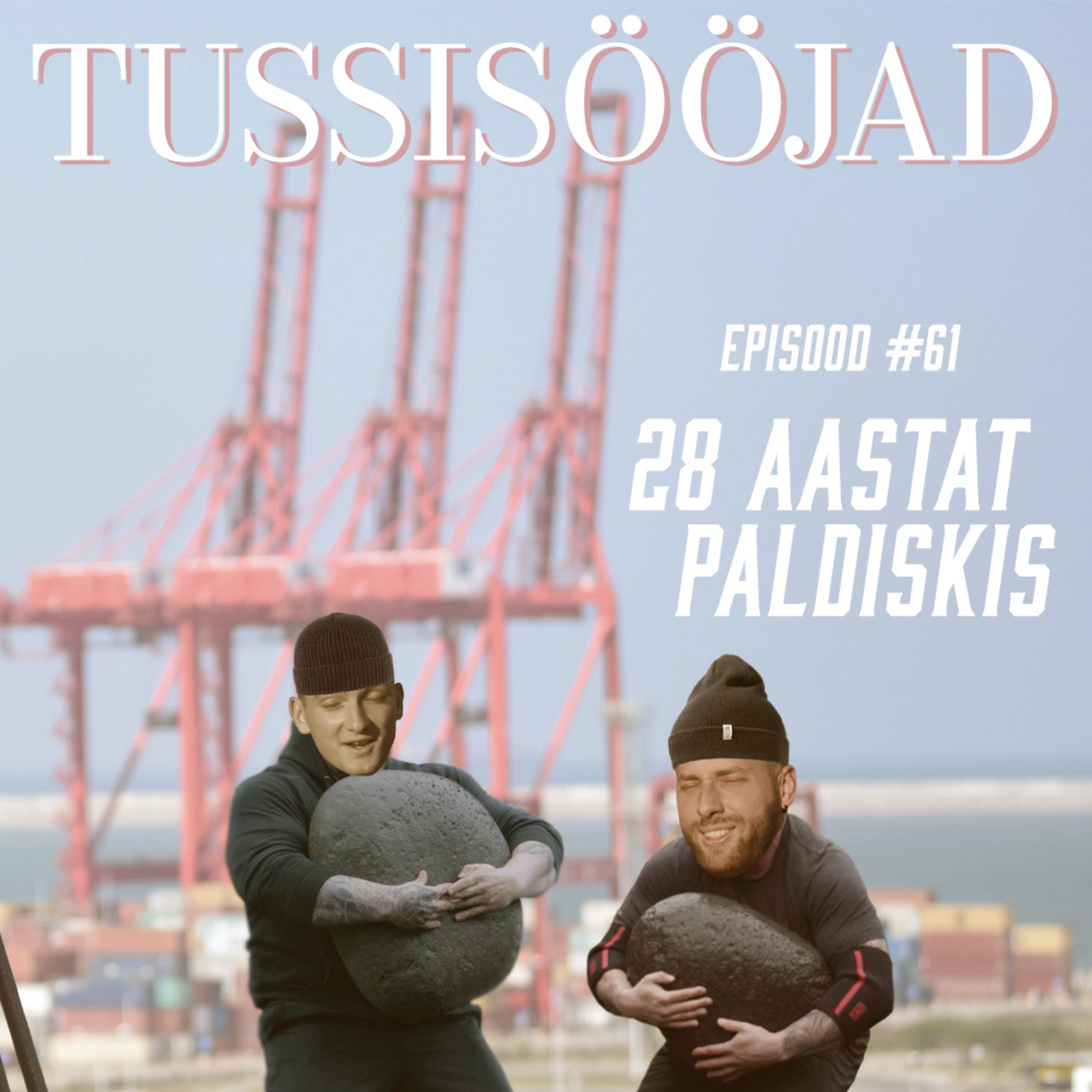 #61 Tussisööjad: "28 aastat paldiskis"
