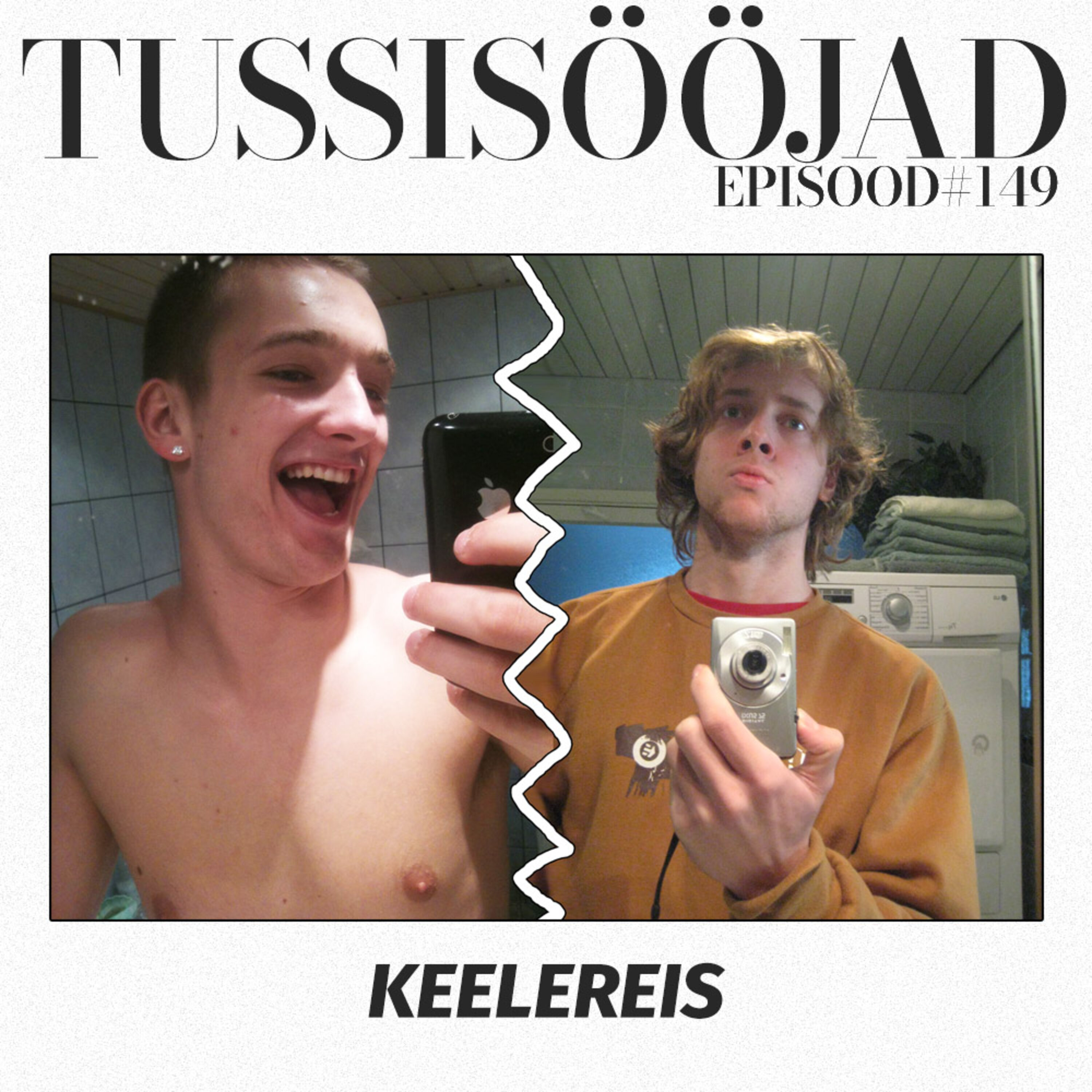 #149 Tussisööjad: "keelereis"