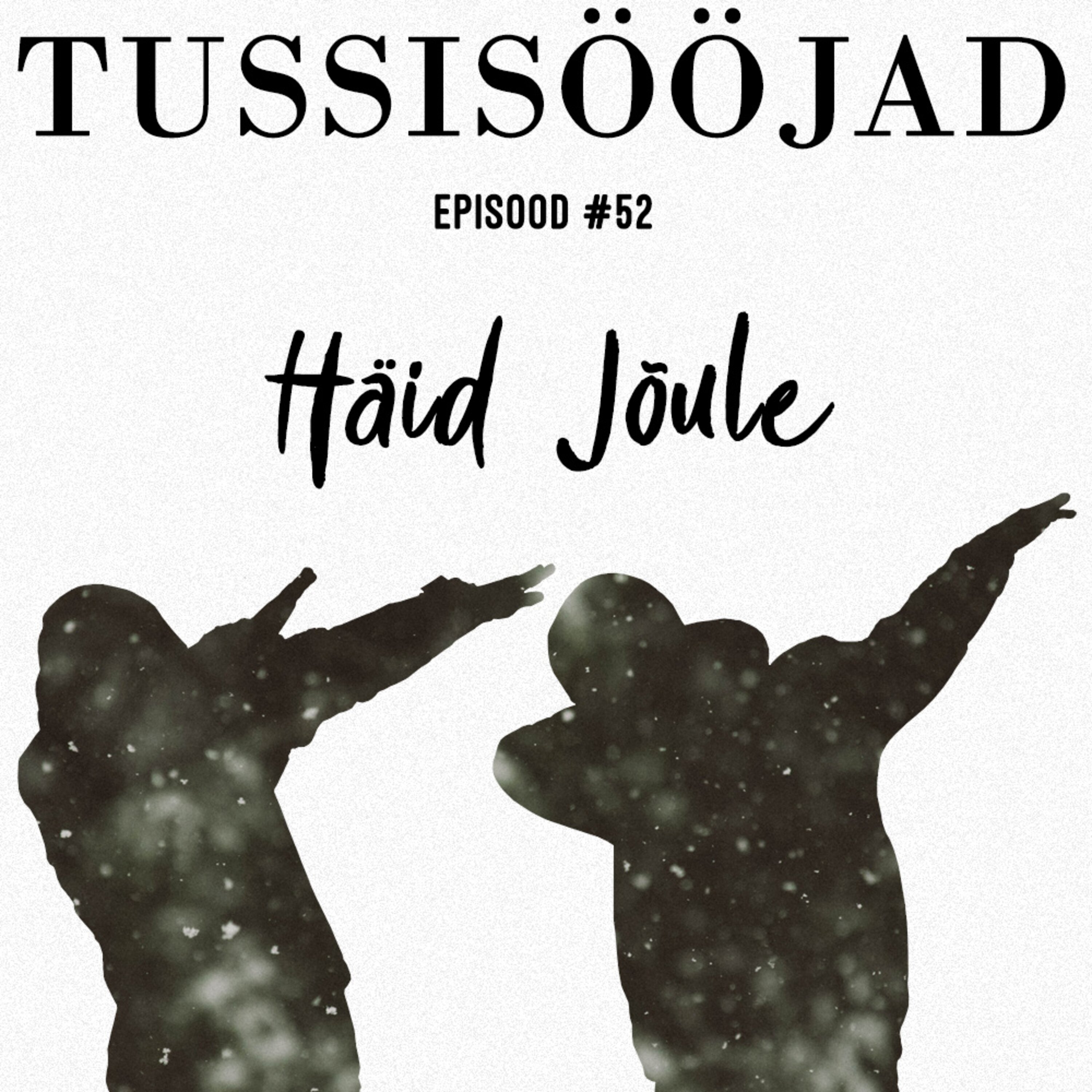 #52 Tussisööjad: "häid jõule"