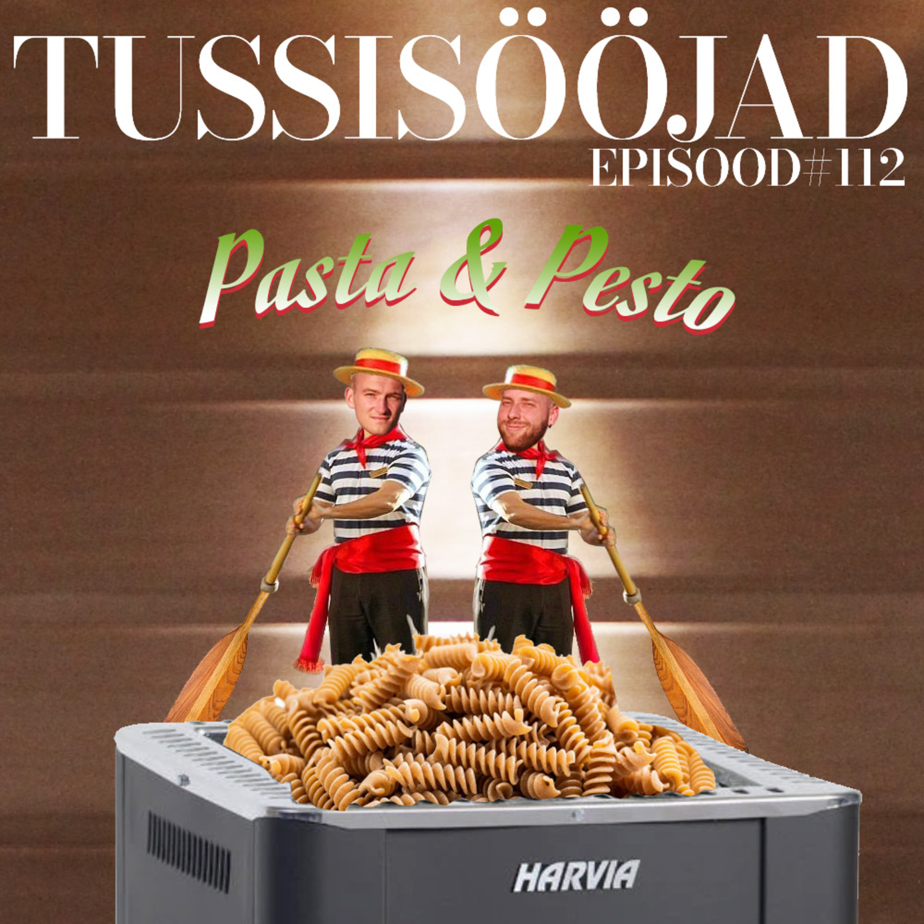 #112 Tussisööjad: "pasta ja pesto"