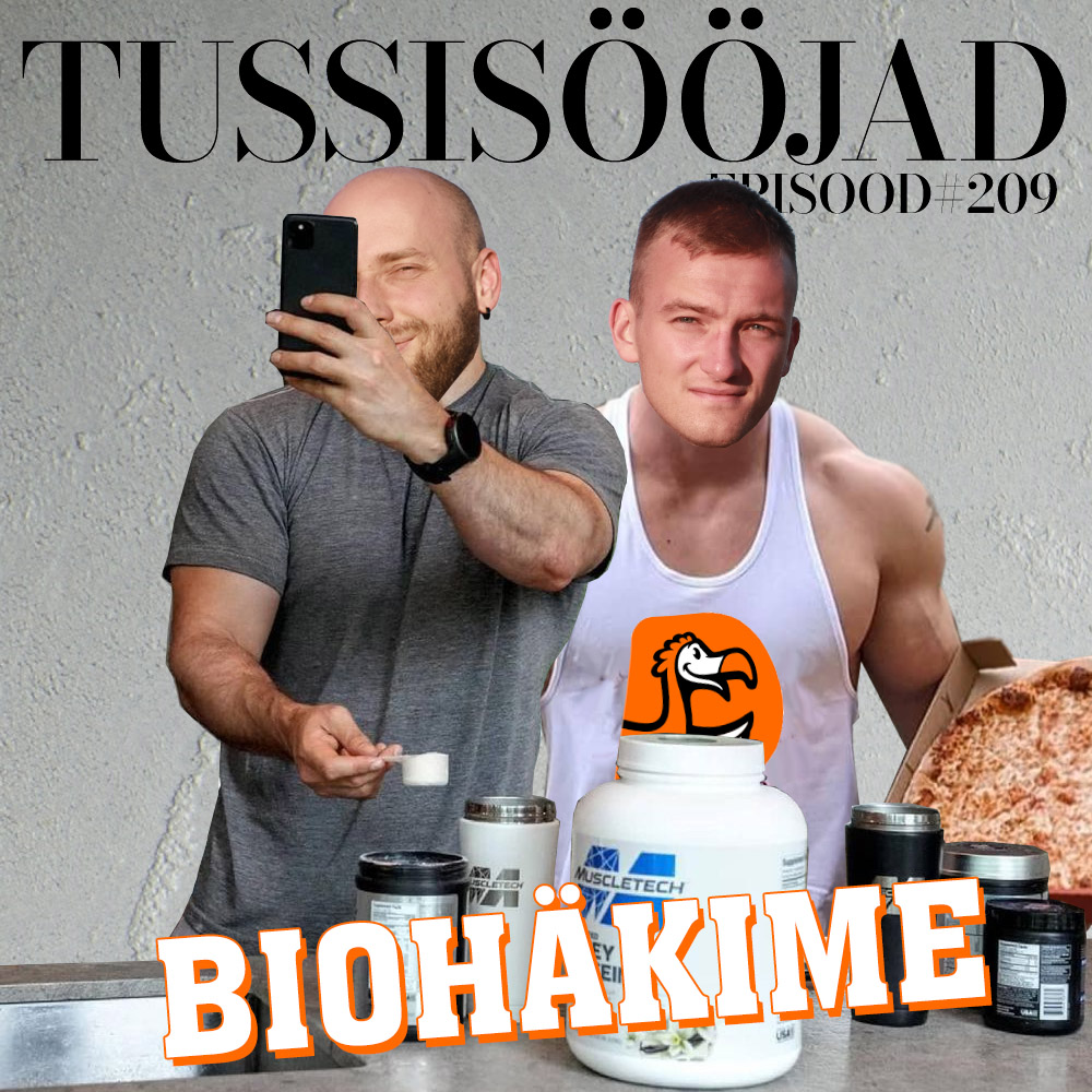 #209 Tussisööjad: "biohäkime"