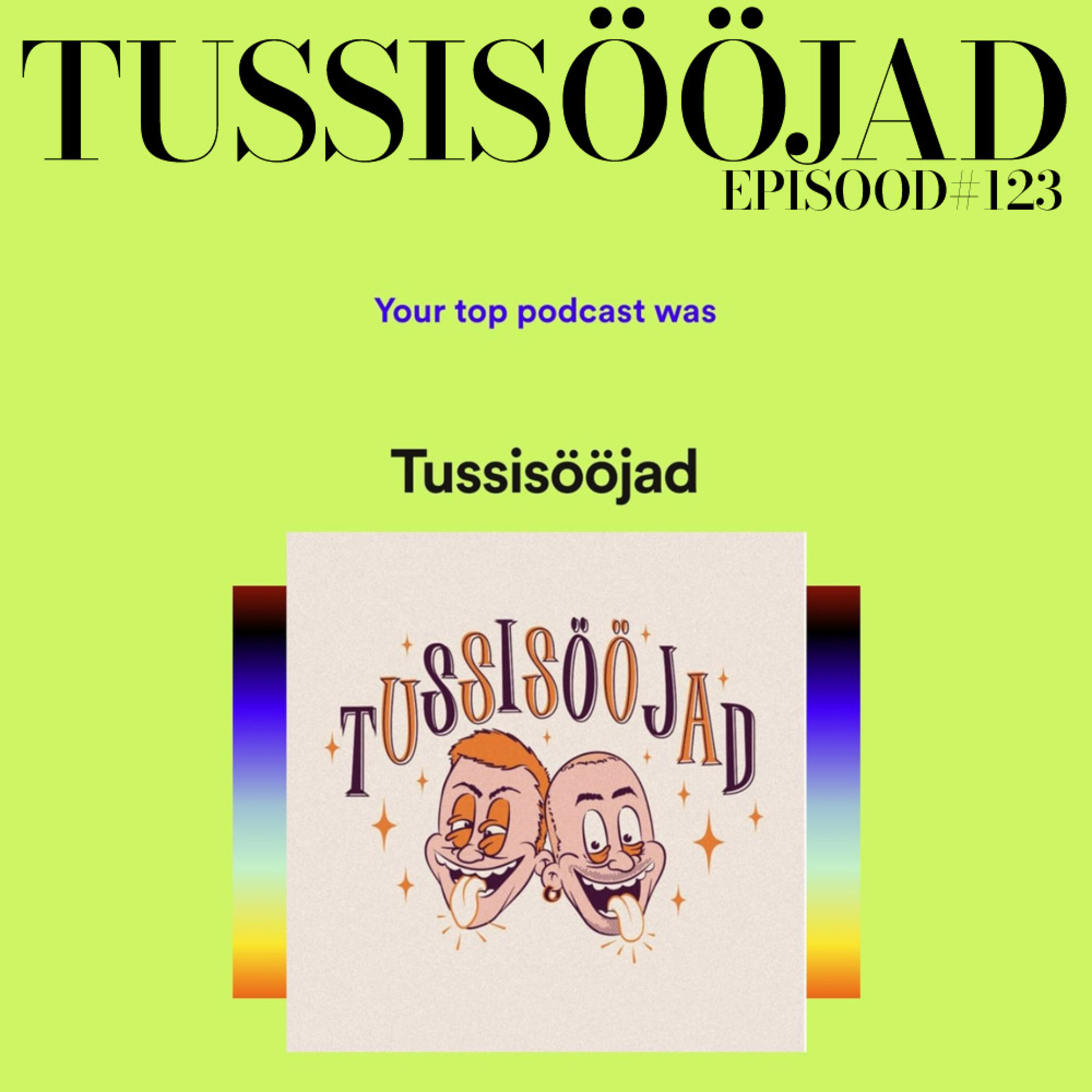 #123 Tussisööjad: "top podcast"
