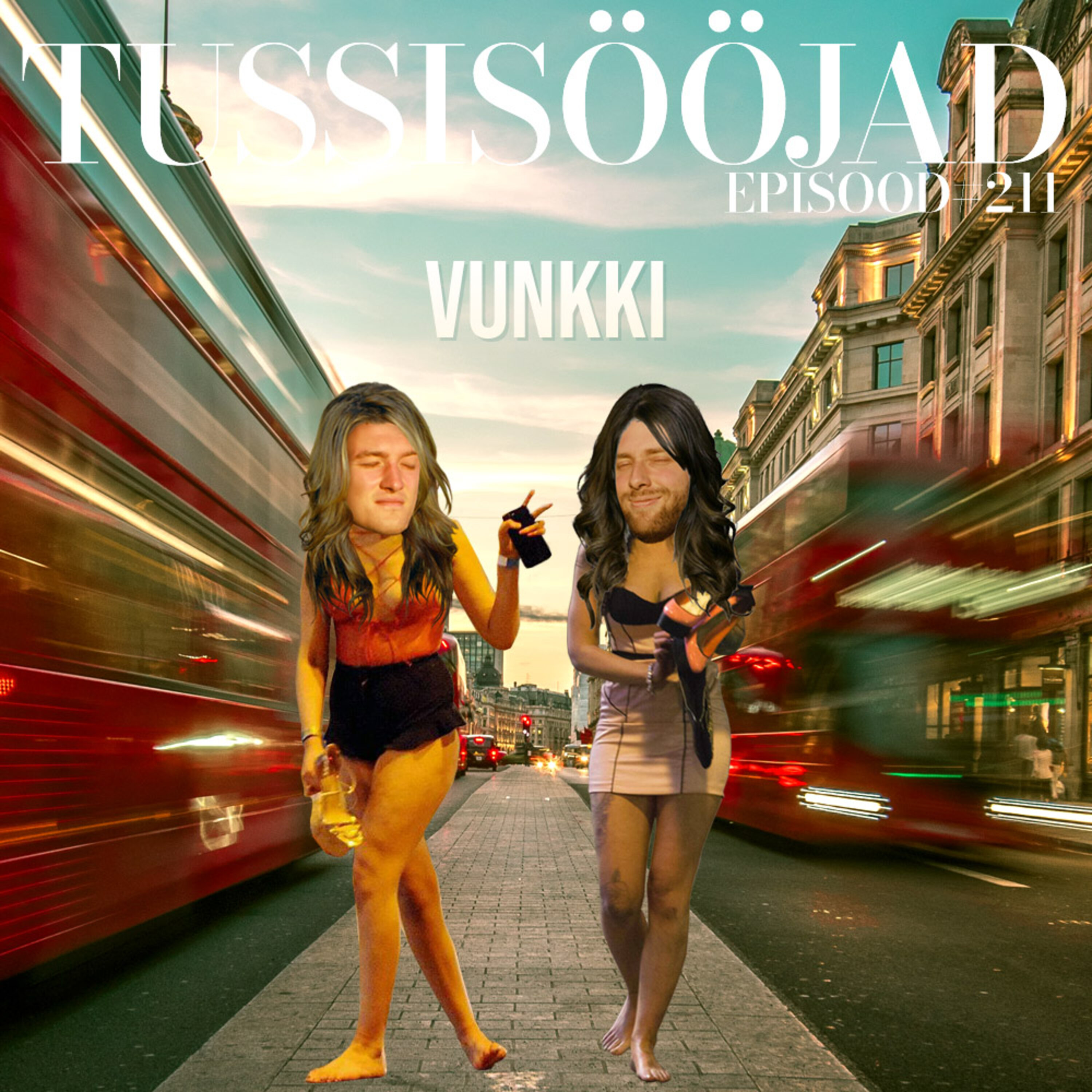 #211 Tussisööjad: "vunkki"