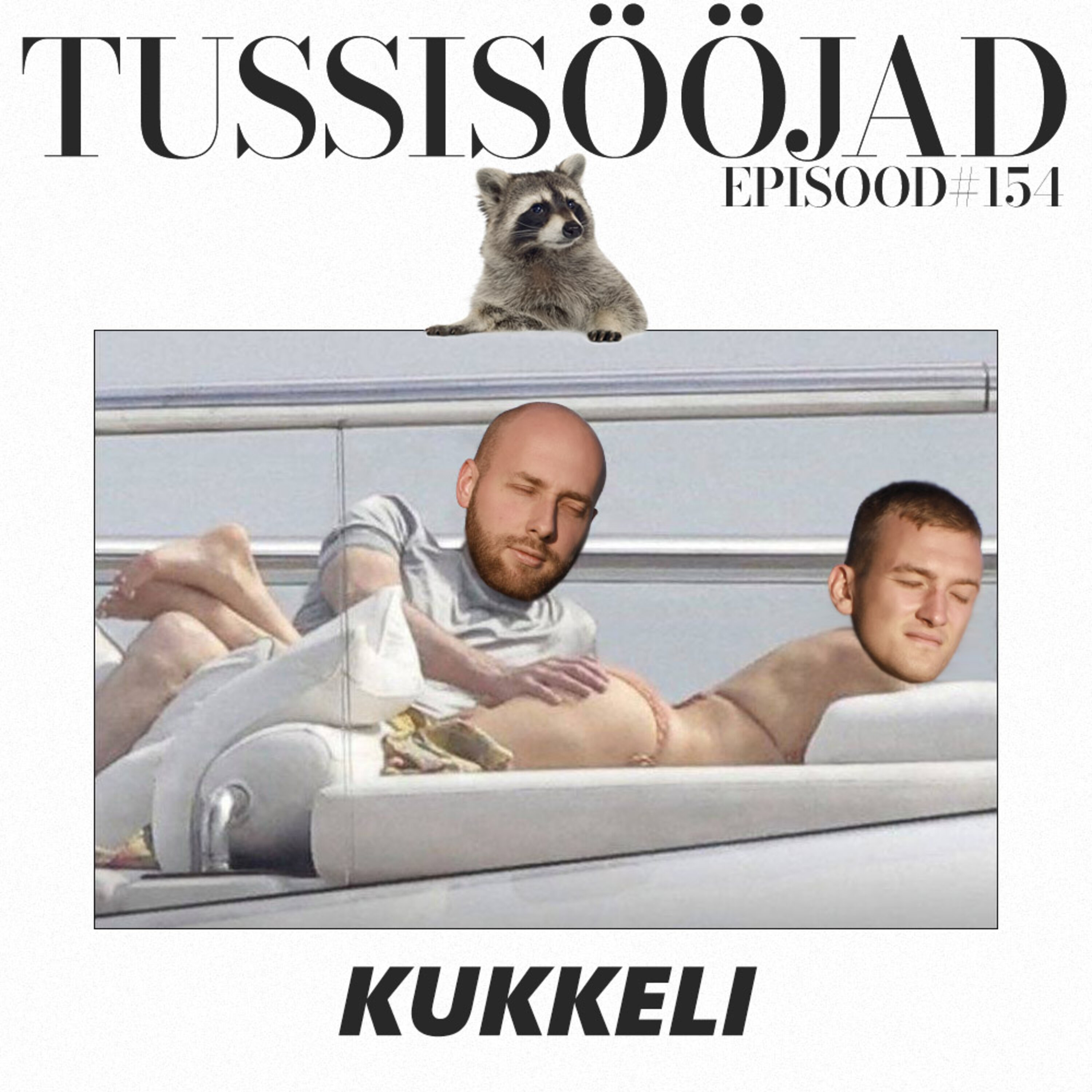 #154 Tussisööjad: "kukkeli"