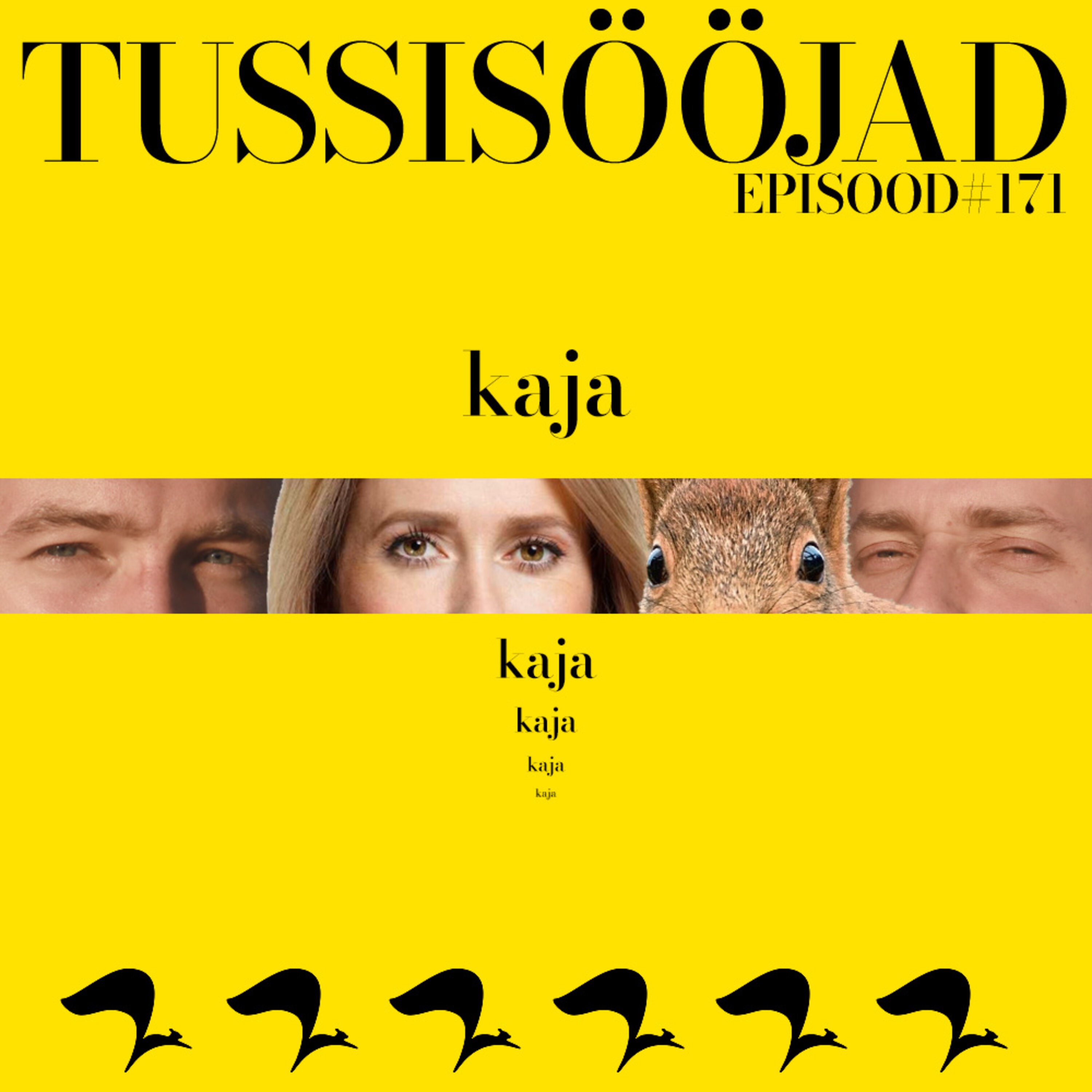 #171 Tussisööjad: "kaja"