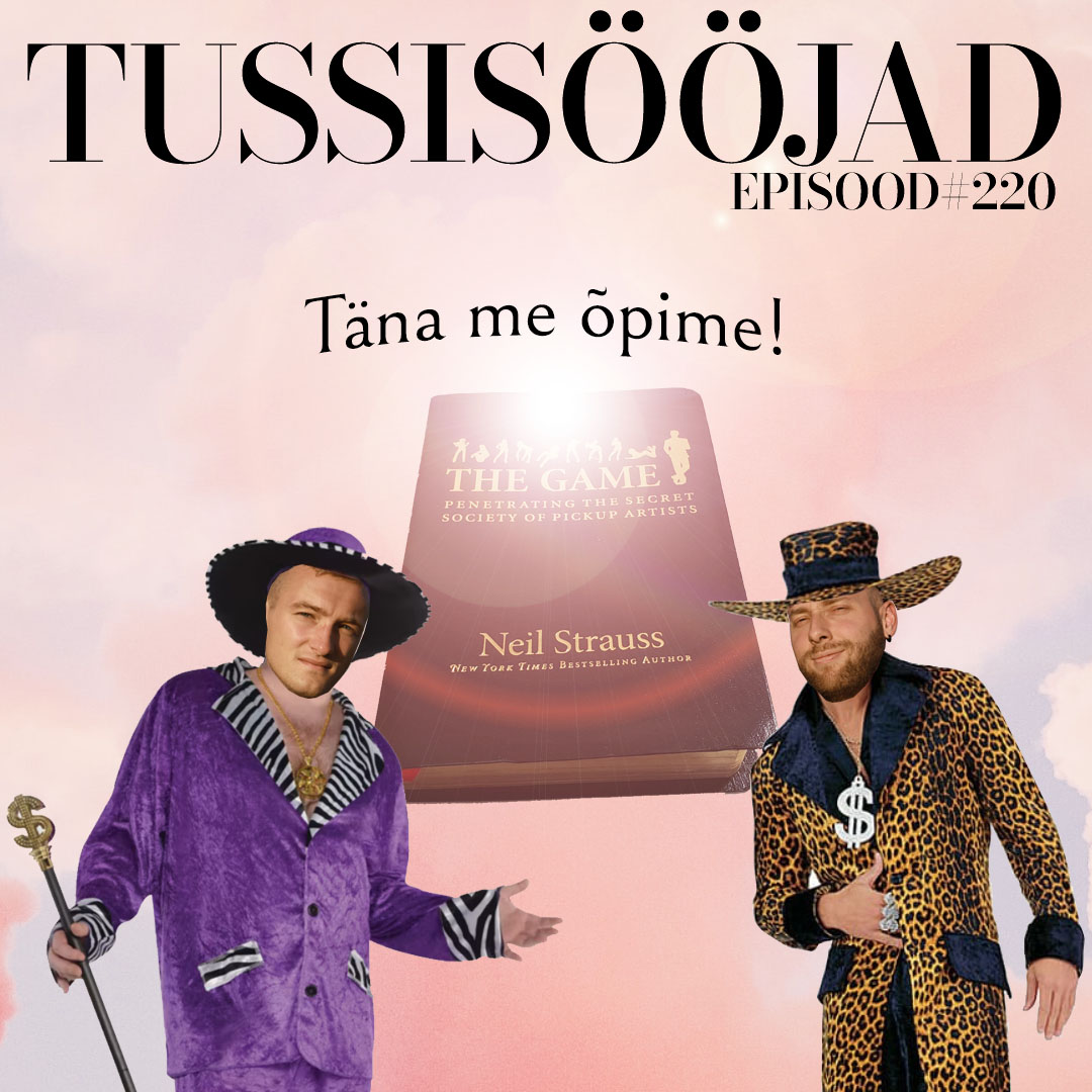 #220 Tussisööjad: "täna me õpime!"