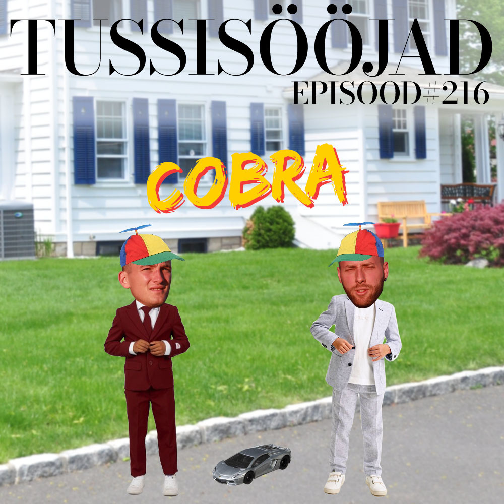 #216 Tussisööjad: "cobra"