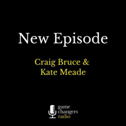 NEW: Game Changers at Home - Kate Meade