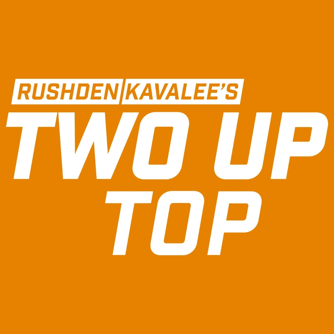 Rushden and Kavalee's Two Up Top: Episode 14