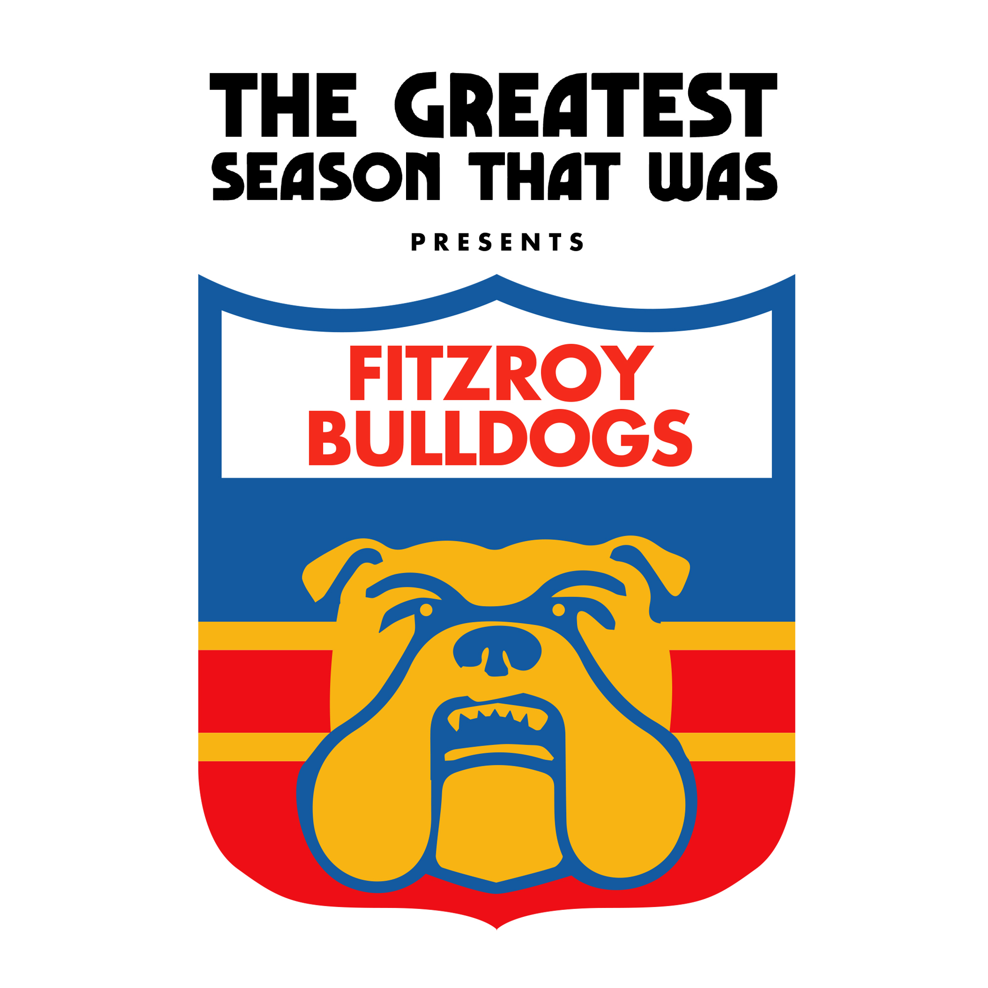 1: THE FITZROY BULLDOGS