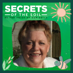 7: Soil Microbiology; Weed Management with Compost Tea and How That Happens;  Post Fire Soil Reclamation; Nutritional Value of Natural Foods With Dr. Mary Cole