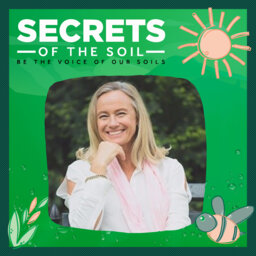 31: Being at Oneness with Our Soil, Foods & Soul. The Amazing Links Between Soil Biome & Gut Biome with Cyndi O’meara