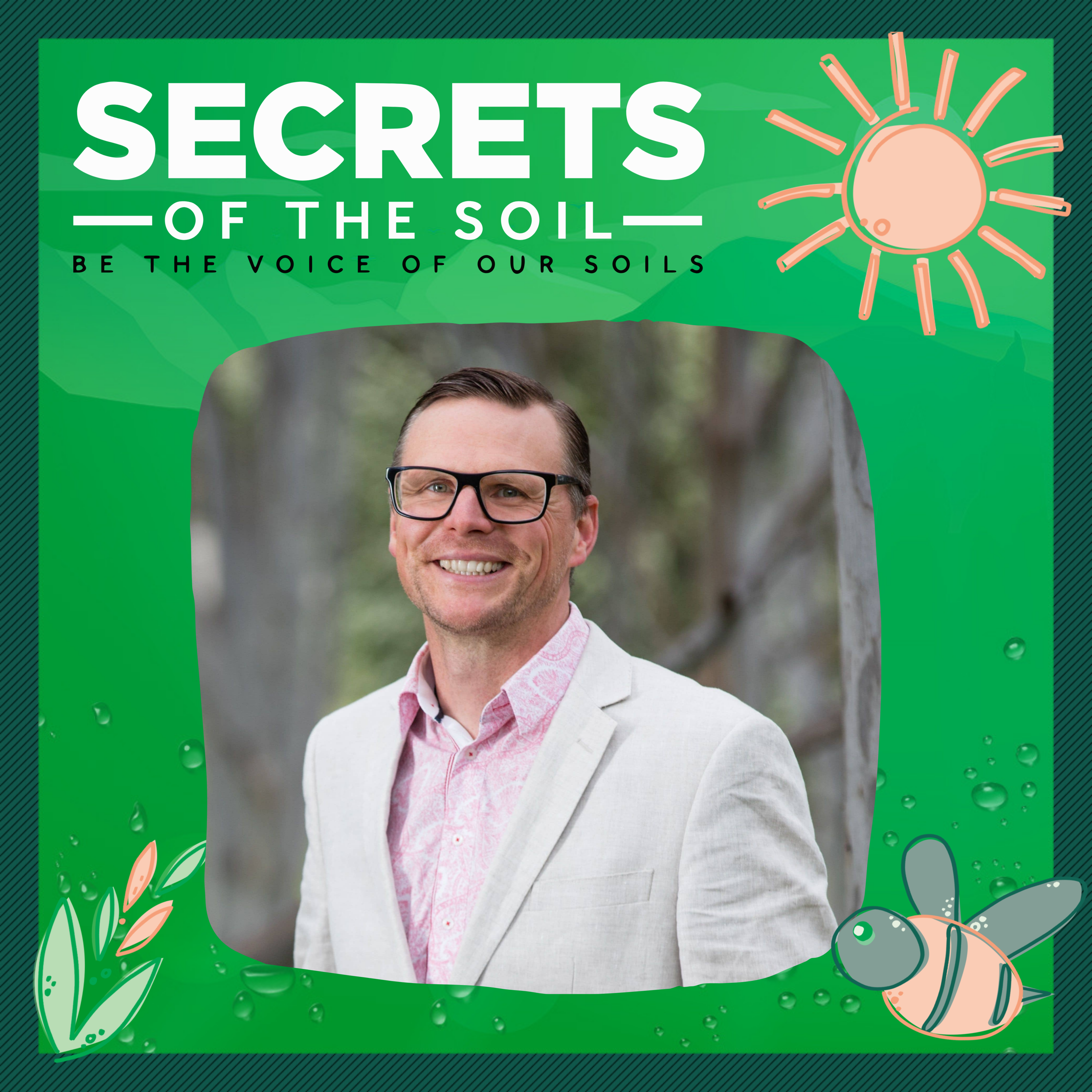 Secrets of the Soil Podcast with Regen Ray
