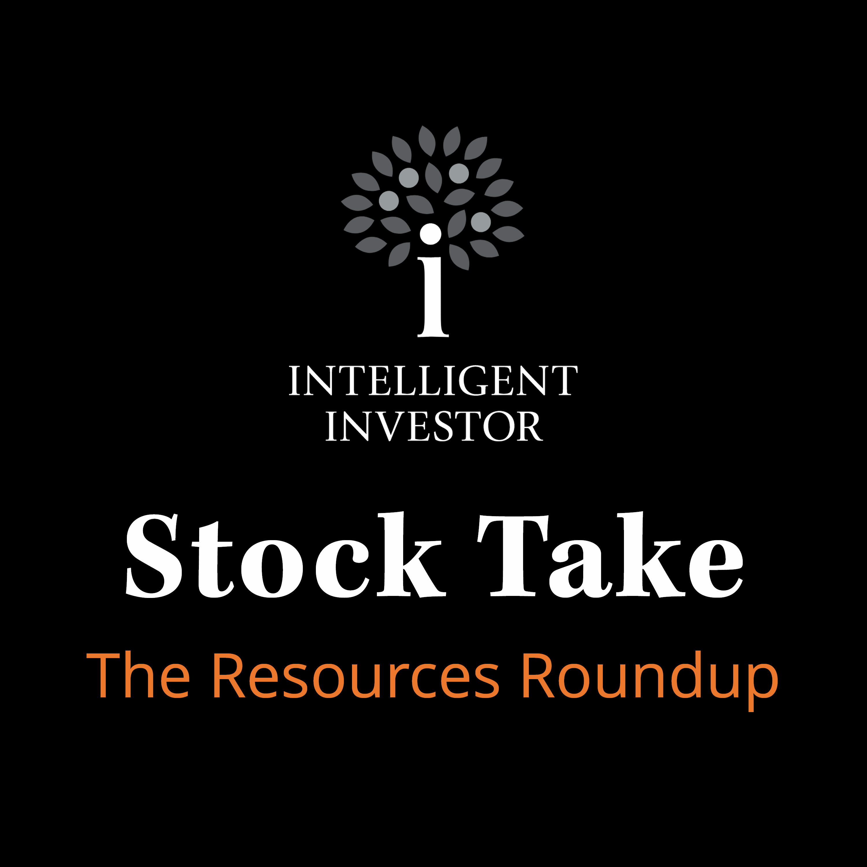 Stock Take: The Resources Roundup episode artwork